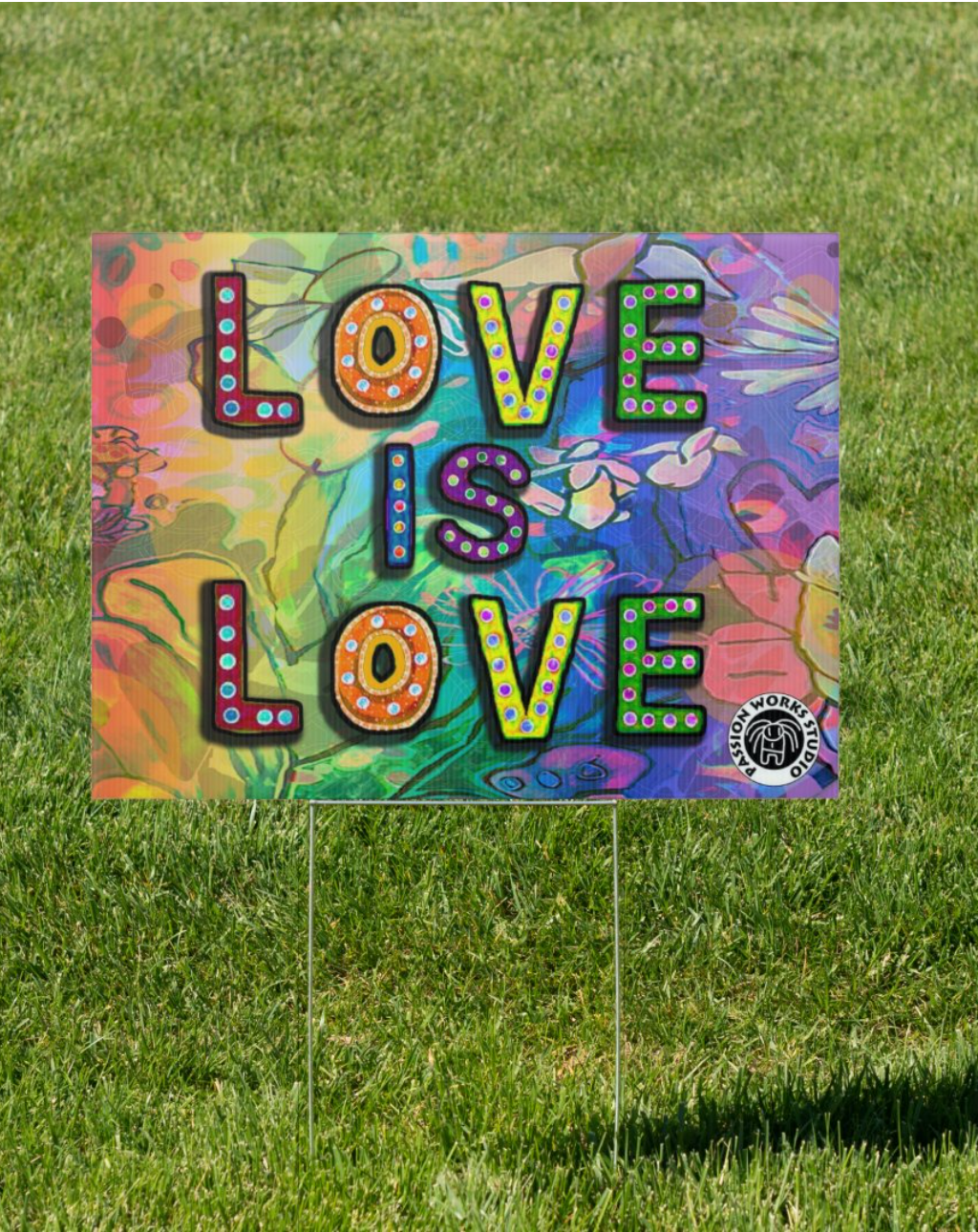Love Is Love Yard Sign