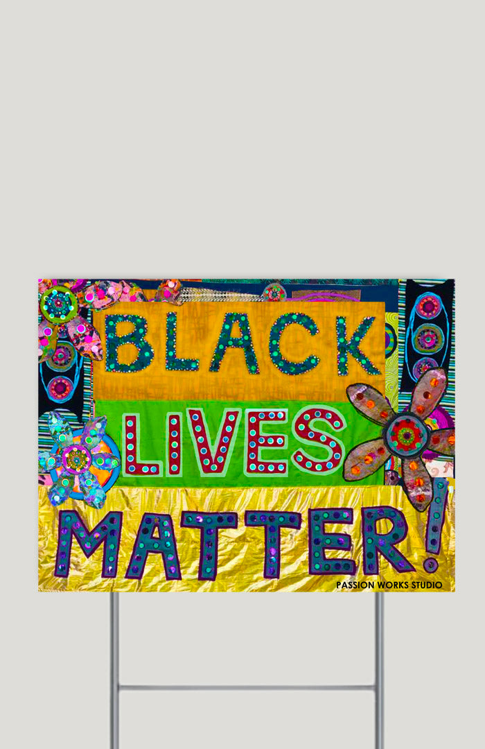 Black Lives Matter - BLM Yard Sign